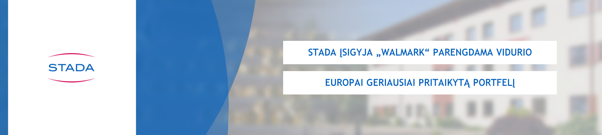 STADA įsigyja „Walmark“ parengdama Vidurio Europai geriausiai pritaikytą portfelį